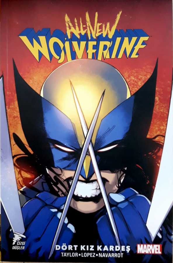 Çizgi Düşler - All New Wolverine Cilt 1 Dört Kız Kardeş