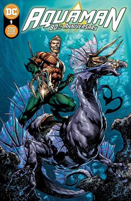 DC Comics - AQUAMAN 80TH ANNIVERSARY 100-PAGE SUPER SPECTACULAR # 1 (ONE SHOT) COVER A