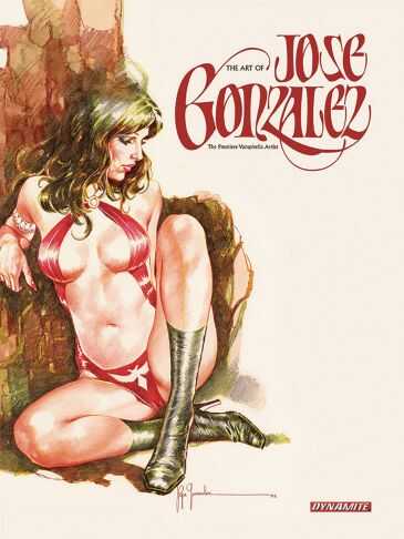 Dynamite - Art of Jose Gonzales HC