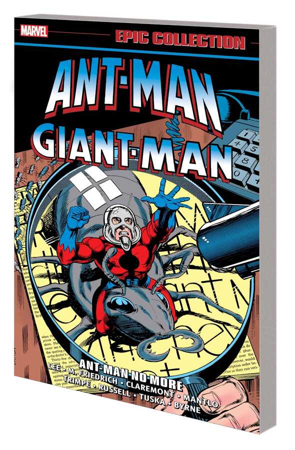 Marvel - ANT-MAN GIANT MAN EPIC COLLECTION ANT-MAN NO MORE TPB