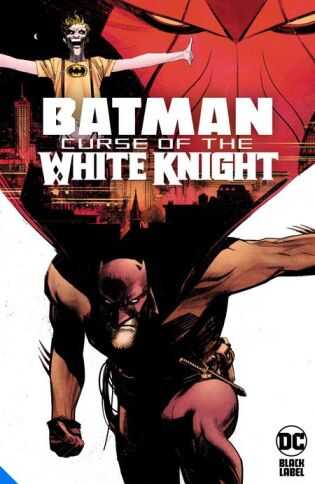 DC Comics - BATMAN CURSE OF THE WHITE KNIGHT TPB