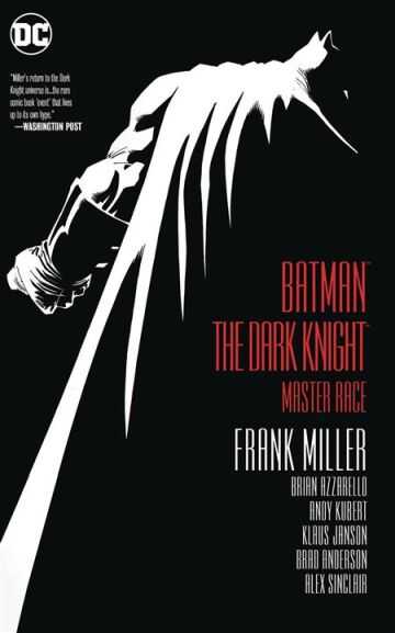 DC Comics - BATMAN DARK KNIGHT III THE MASTER RACE HC