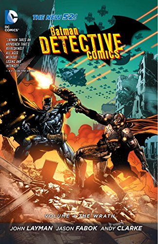 DC Comics - BATMAN DETECTIVE COMICS (NEW 52) VOL 4 THE WRATH TPB