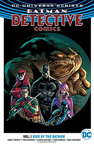DC Comics - BATMAN DETECTIVE COMICS (REBIRTH) VOL 1 RISE OF THE BATMEN TPB
