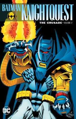 DC Comics - BATMAN KNIGHTQUEST THE CRUSADE VOL 2 TPB