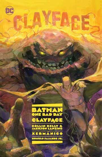 DC Comics - BATMAN ONE BAD DAY CLAYFACE HC