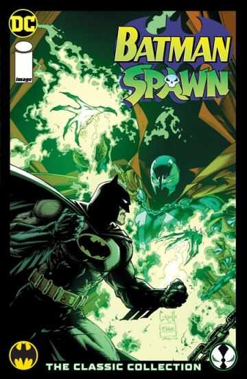 DC Comics - BATMAN SPAWN THE CLASSIC COLLECTION HC