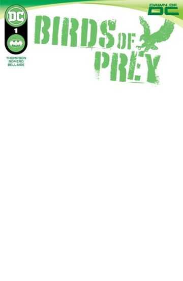 DC Comics - BIRDS OF PREY (2023) # 1 COVER D BLANK CARD STOCK VARIANT
