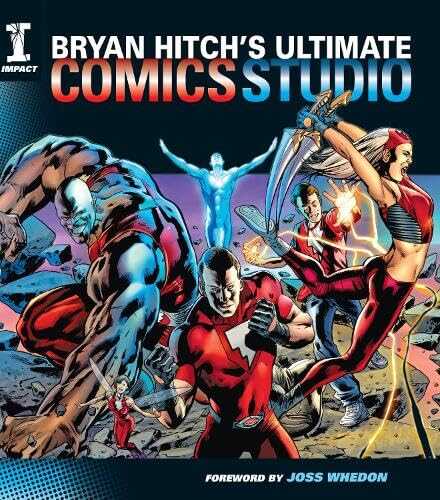 DC Comics - BRYAN HITCHS ULTIMATE COMICS STUDIO HC
