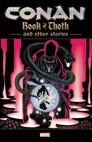 Marvel - Conan Book Of Thoth And Other Stories TPB