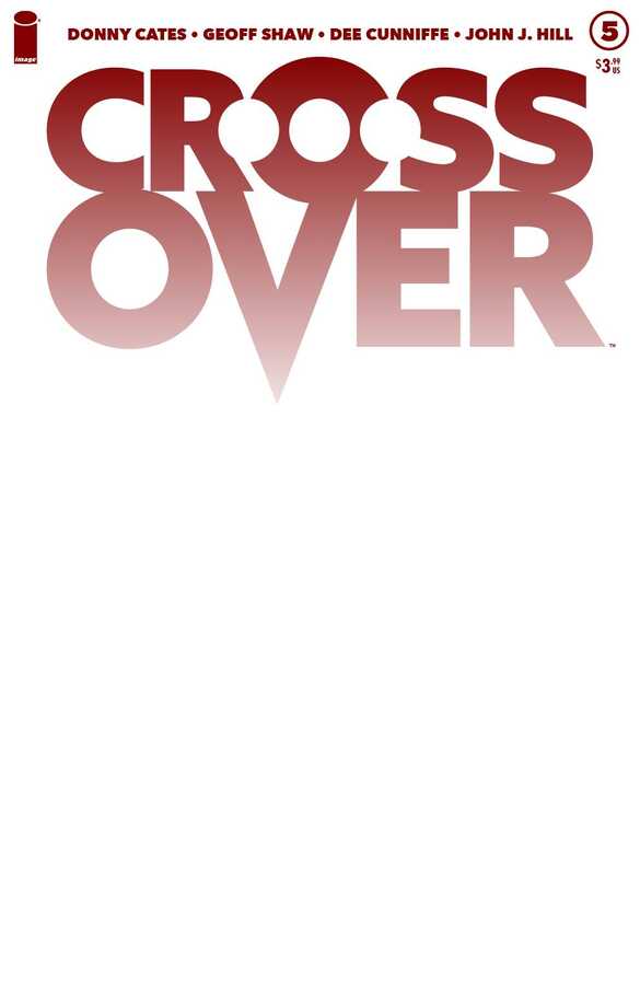 Image Comics - CROSSOVER # 5 CVR B BLANK CVR