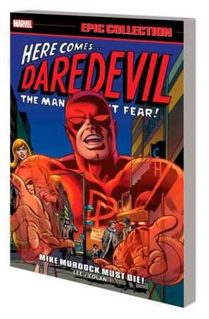 Marvel - DAREDEVIL EPIC COLLECTION MIKE MURDOCK MUST DIE TPB