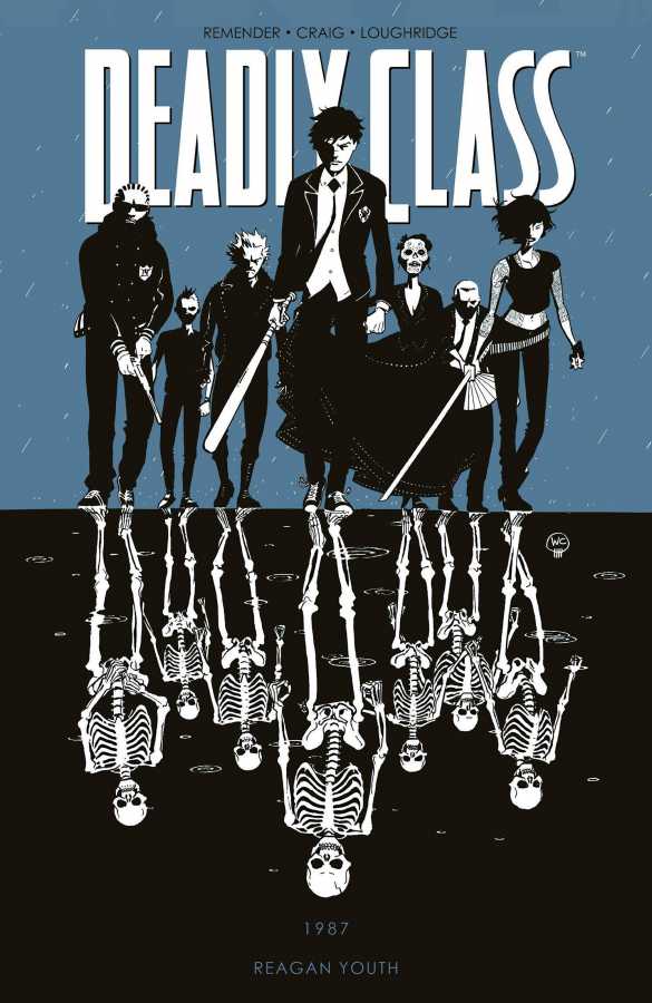 DC Comics - Deadly Class Vol 1 Reagan Youth TPB