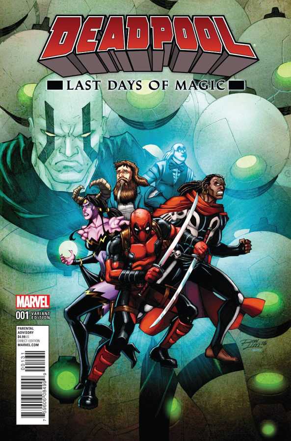 Marvel - DEADPOOL LAST DAYS OF MAGIC # 1 RON LIM VARIANT