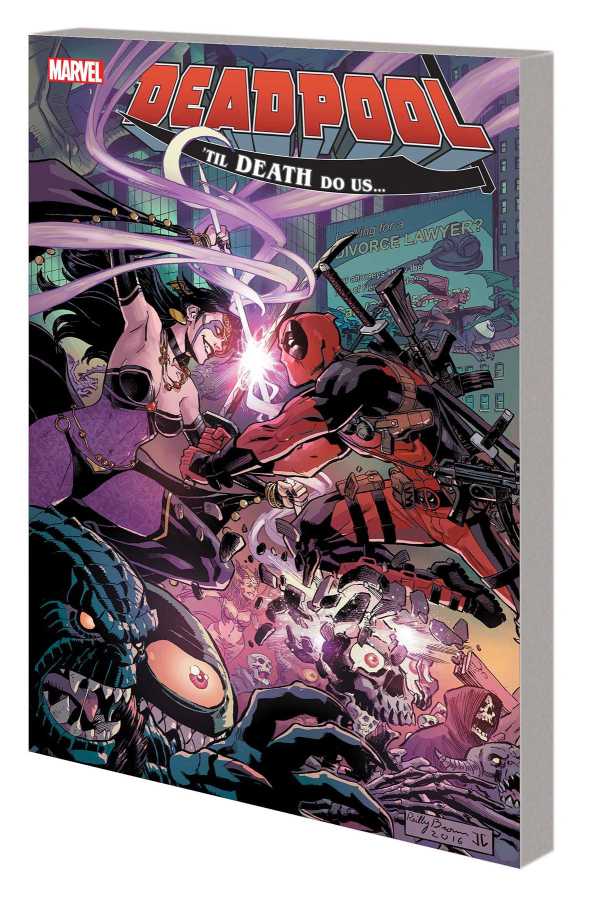 Marvel - Deadpool World′s Greatest Vol 8 Til Death Do Us TPB