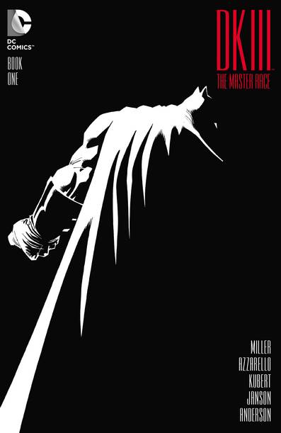 DC Comics - BATMAN DARK KNIGHT III THE MASTER RACE # 1