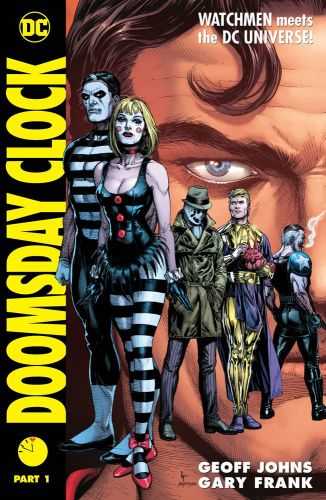 DC Comics - DOOMSDAY CLOCK PART 1 HC