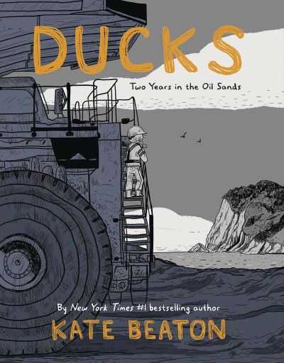 Drawn and Quarterly - DUCKS TWO YEARS IN THE OIL SANDS HC
