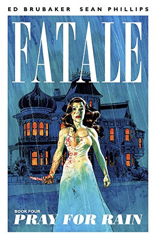 DC Comics - Fatale Vol 4 Pray for Rain TPB