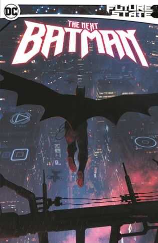 DC Comics - FUTURE STATE THE NEXT BATMAN TPB