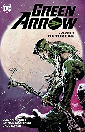 DC Comics - Green Arrow (New 52) Vol 9 Outbreak TPB
