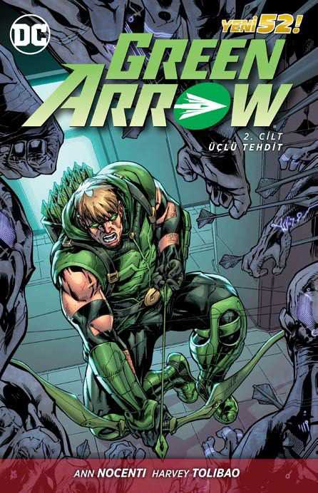 Çizgi Düşler - Green Arrow (Yeni 52) Cilt 2 Üçlü Tehdit