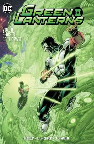 DC - Green Lanterns (Rebirth) Vol 8 Ghosts Of The Past TPB