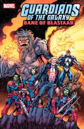 Marvel - GUARDIANS OF THE GALAXY BANE OF BLASTAAR # 1