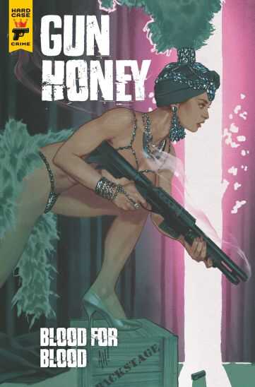 DC Comics - GUN HONEY BLOOD FOR BLOOD # 1 (OF 4) COVER A HUGHES