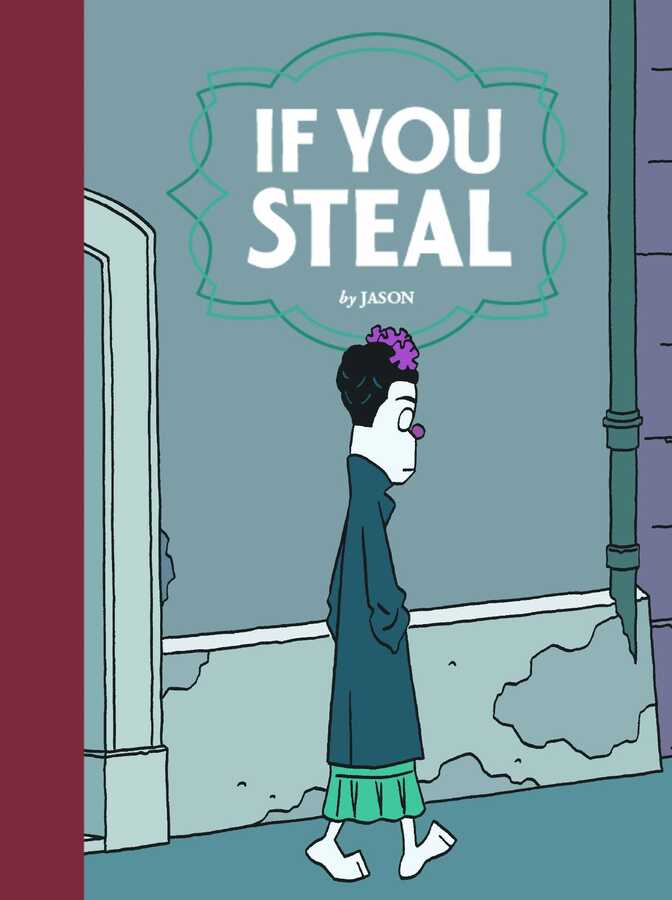 Fantagraphics - IF YOU STEAL BY JASON HC