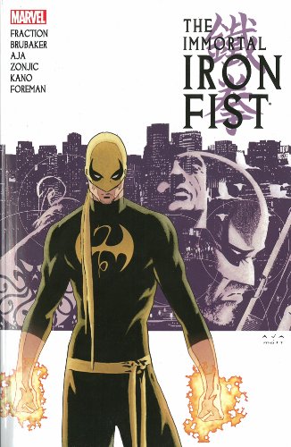 Marvel - IMMORTAL IRON FIST COMPLETE COLLECTION VOL 1 TPB