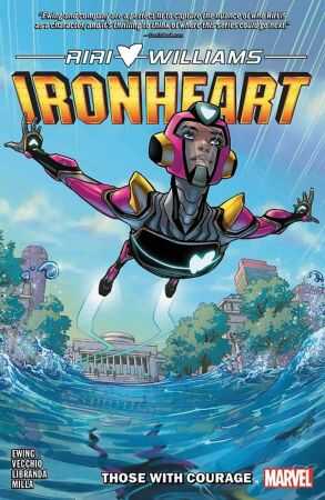 Marvel - Ironheart Vol 1 Those With Courage TPB