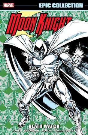 Marvel - MOON KNIGHT EPIC COLLECTION DEATH WATCH TPB