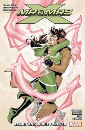Marvel - MR AND MRS X VOL 2 GAMBIT AND ROGUE FOREVER TPB
