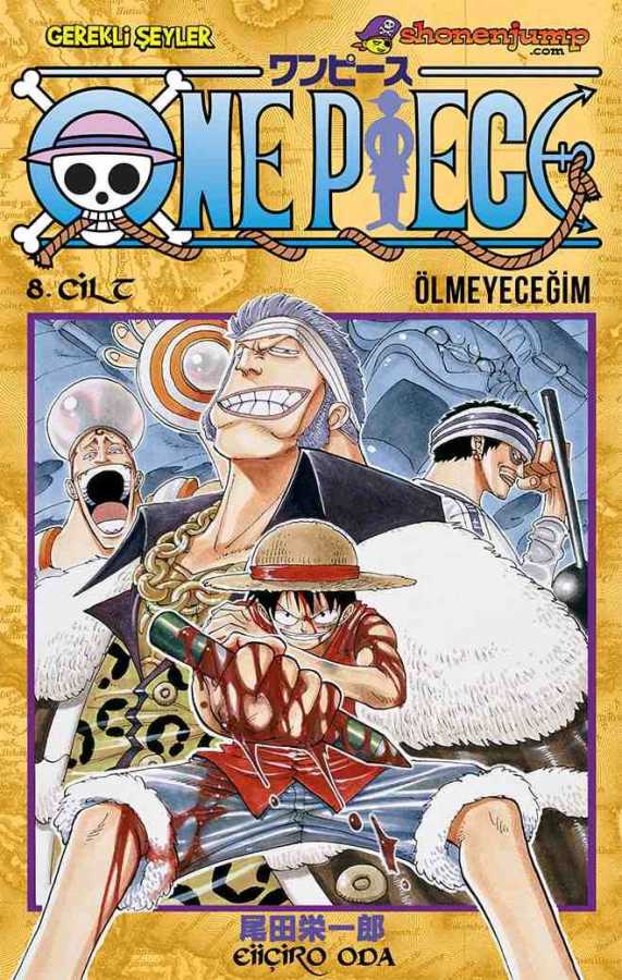 Gerekli Şeyler - One Piece Cilt 8 Ölmeyeceğim