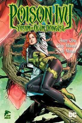 Çizgi Düşler - Poison Ivy Yaşam Ve Ölüm Döngüsü