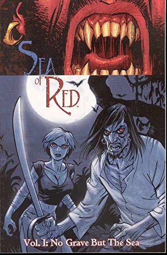 DC Comics - Sea of Red Vol 1 No Grave But Sea TPB