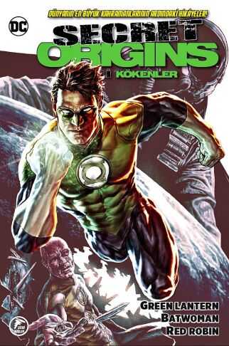 Çizgi Düşler - Secret Origins - Gizli Kökenler - Green Lantern - Batwoman - Red Robin