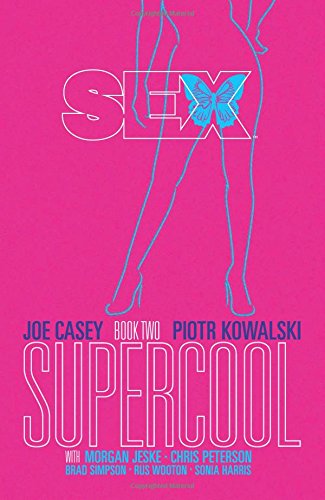 DC Comics - Sex Vol 2 Supercool TPB