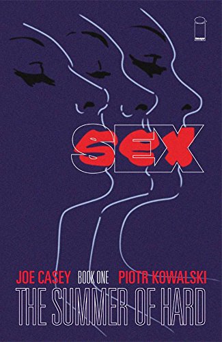 DC Comics - Sex Vol 1 Summer of Hard TPB