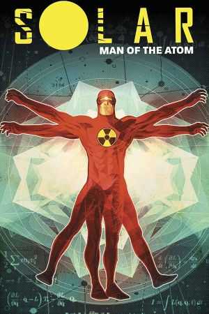 DC Comics - Solar Man Of Atom Vol 1 Nuclear Family TPB