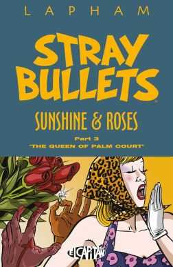 DC Comics - Stray Bullets Sunshine & Roses Vol 3 The Queen Of Palm Court TPB