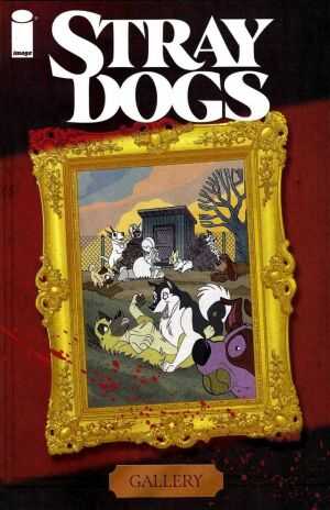 Image Comics - STRAY DOGS COVER GALLERY