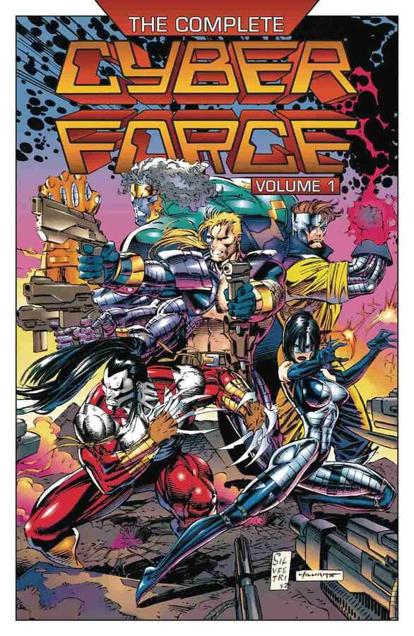DC Comics - THE COMPLETE CYBER FORCE VOL 1 HC