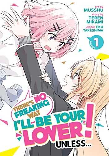 Seven Seas - THERES NO FREAKING WAY ILL BE YOUR LOVER UNLESS VOL 1 TPB