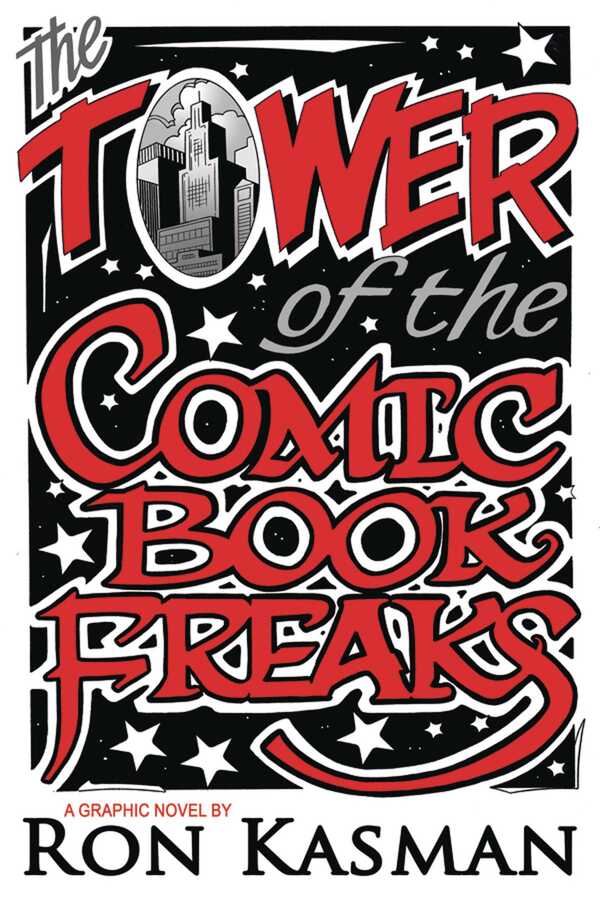DC Comics - TOWER OF COMIC BOOK FREAKS TPB