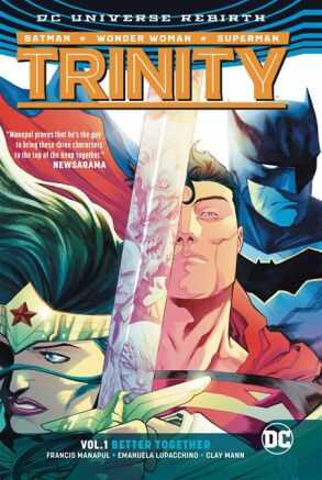 DC Comics - TRINITY (REBIRTH) VOL 1 BETTER TOGETHER HC