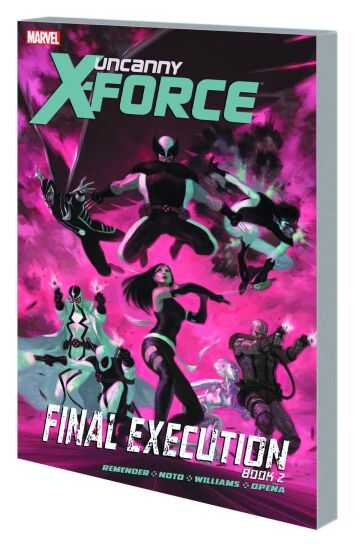 DC Comics - UNCANNY X-FORCE VOL 7 FINAL EXECUTION BOOK 2 TPB