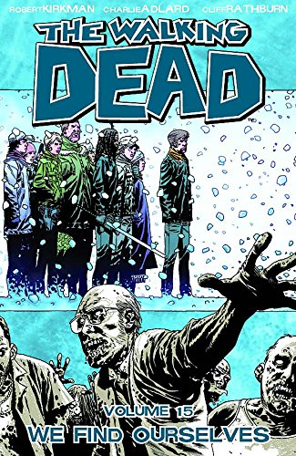 DC Comics - Walking Dead Vol 15 We Find Ourselves TPB