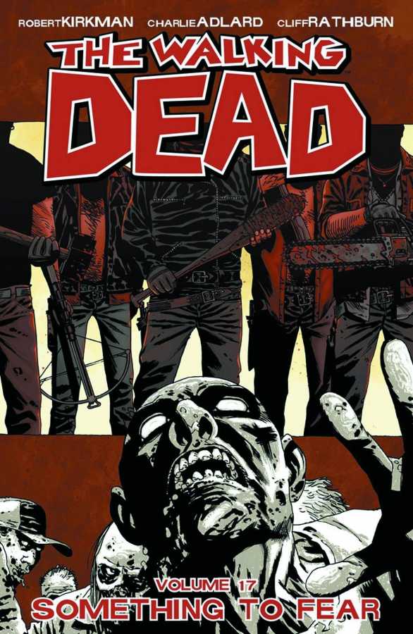 Image Comics - Walking Dead Vol 17 Something To Fear TPB